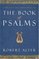 The Book of Psalms: A Translation with Commentary