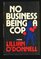 No Business Being a Cop (Norah Mulcahaney, Bk 6)