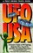 UFO USA : A Traveler's Guide to UFO Sightings, Abduction, Sights, Crop Circles, and Other Unexplained Phenomenones