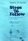 Steps to Follow