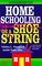 Homeschooling on a Shoestring : A Jam-packed Guide