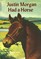 Justin Morgan Had A Horse