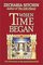 When Time Began (Book V) (The Earth Chronicles, Book 5)