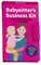 Babysitter's Business Kit: Be the Best Babysitter on the Block! (American Girl Library)