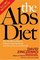 The Abs Diet : The Six-Week Plan to Flatten Your Stomach and Keep You Lean for Life