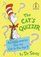 The Cat's Quizzer: Are You Smarter than the Cat in the Hat? (I Can Read It All By Myself)