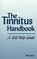 The Tinnitus Handbook: A Self Help Guide
