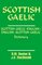 Scottish Gaelic-English / English-Scottish Gaelic Dictionary