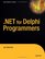 .NET for Delphi Programmers