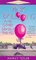 Pink Balloons and Other Deadly Things (Carrie Carlin, Bk 1)