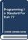 Programming in Standard FORTRAN 77