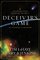 Deceiver's Game: The Destroyer Is Unleashed (Left Behind Series Collectors Edition)
