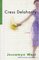 Cress Delahanty (Contemporary Classics by Women)