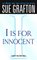 I is for Innocent  (Kinsey Millhone, Bk 9)