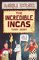 The Incredible Incas (Horrible Histories)