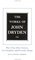 The Works of John Dryden: Plays : King Author, Cleomenes, Love Triumphant, Contributions to the Pilgrim (Works of John Dryden)