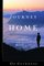 Long Journey Home : A Guide to Your Search for the Meaning of Life