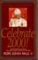 Celebrate 2000: A Three Year Reader : Reflections on Jesus, the Holy Spirit, and the Father