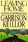 Leaving Home: A Collection of Lake Wobegon Stories