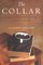 The Collar: A Year of Striving and Faith inside a Catholic Seminary