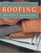 Roofing: Materials & Installation