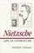 Nietzsche : Life as Literature