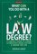 What Can You Do With a Law Degree?: A Lawyers' Guide to Career Alternatives Inside, Outside & Around the Law