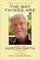 The Way Things Are: Conversations With Huston Smith on the Spiritual Life