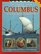 Westward With Columbus: Set Sail on the Voyage That Changed the World/Includes Poster (Time Quest Book)