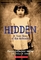 Hidden: A True Story of the Holocaust