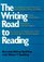 The Writing Road to Reading : The Spalding Method of Phonics for Teaching Speech, Writing and Reading