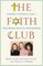 The Faith Club: A Muslim, A Christian, A Jew-- Three Women Search for Understanding