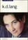 K.D. Lang: In Her Own Words