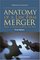 Anatomy of a Law Firm Merger, Third Edition: How to Make--or Break--the Deal