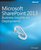 Microsoft® SharePoint® 2013: Business Insights on Deployments