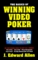 Basics Of Winning Video Poker (Basics Series (New York, N.Y.).)