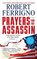 Prayers for the Assassin: A Novel