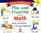 Janice VanCleave's Play and Find Out about Math: Easy Activities for Young Children