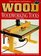 Better Homes and Gardens Wood Woodworking Tools You Can Make (Better Homes and Gardens Wood)