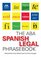 The ABA Spanish Legal Phrasebook