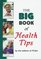 The Big Book of Health Tips