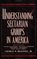 Understanding Sectarian Groups in America: The New Age Movement, the Occult, Mormonism, Hare Krishna, Zen Buddhism, Baha'I, Islam in America