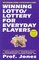 Winning Lotto / Lottery For Everyday Players, 3rd Edition