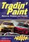 Tradin' Paint: Raceway Rookies and Royalty (NASCAR)