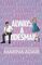 Always a Bridesmaid (A Revved-Up Romance)