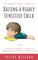 The Empathic Parent?s Guide to Raising a Highly Sensitive Child: Parenting Strategies I Learned to Understand and Nurture My Child's Gift