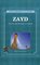 Zayd: The Rose that Bloomed in Captivity (Leading Companions to the Prophet)