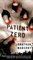 Patient Zero (Joe Ledger, Bk 1)