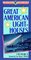 Great American Lighthouses (Great American Places Series)