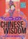 Lillian Too's Chinese Wisdom: Spiritual Magic for Everyday Living